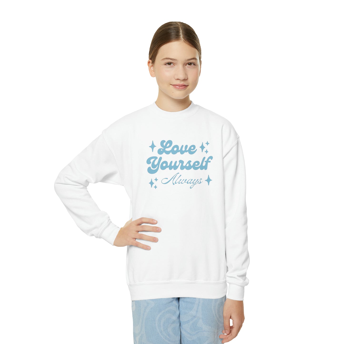 Youth Love Yourself Always Sweatshirt